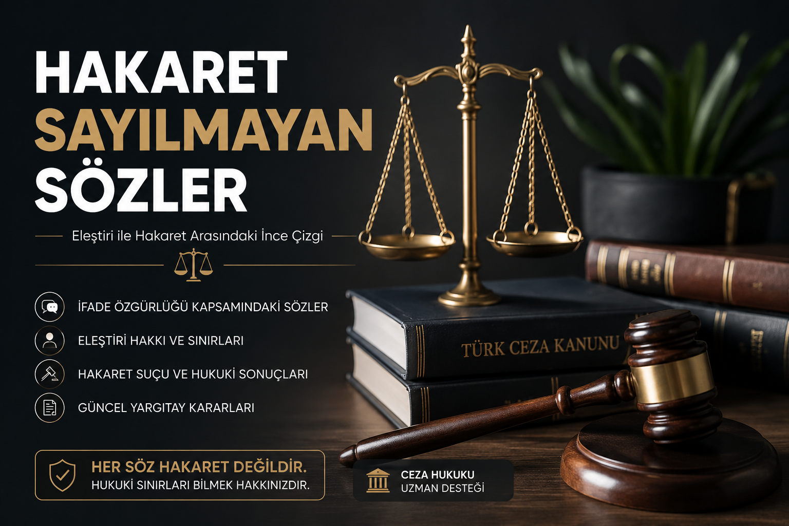 HAKARET SAYILMAYAN SÖZLER
