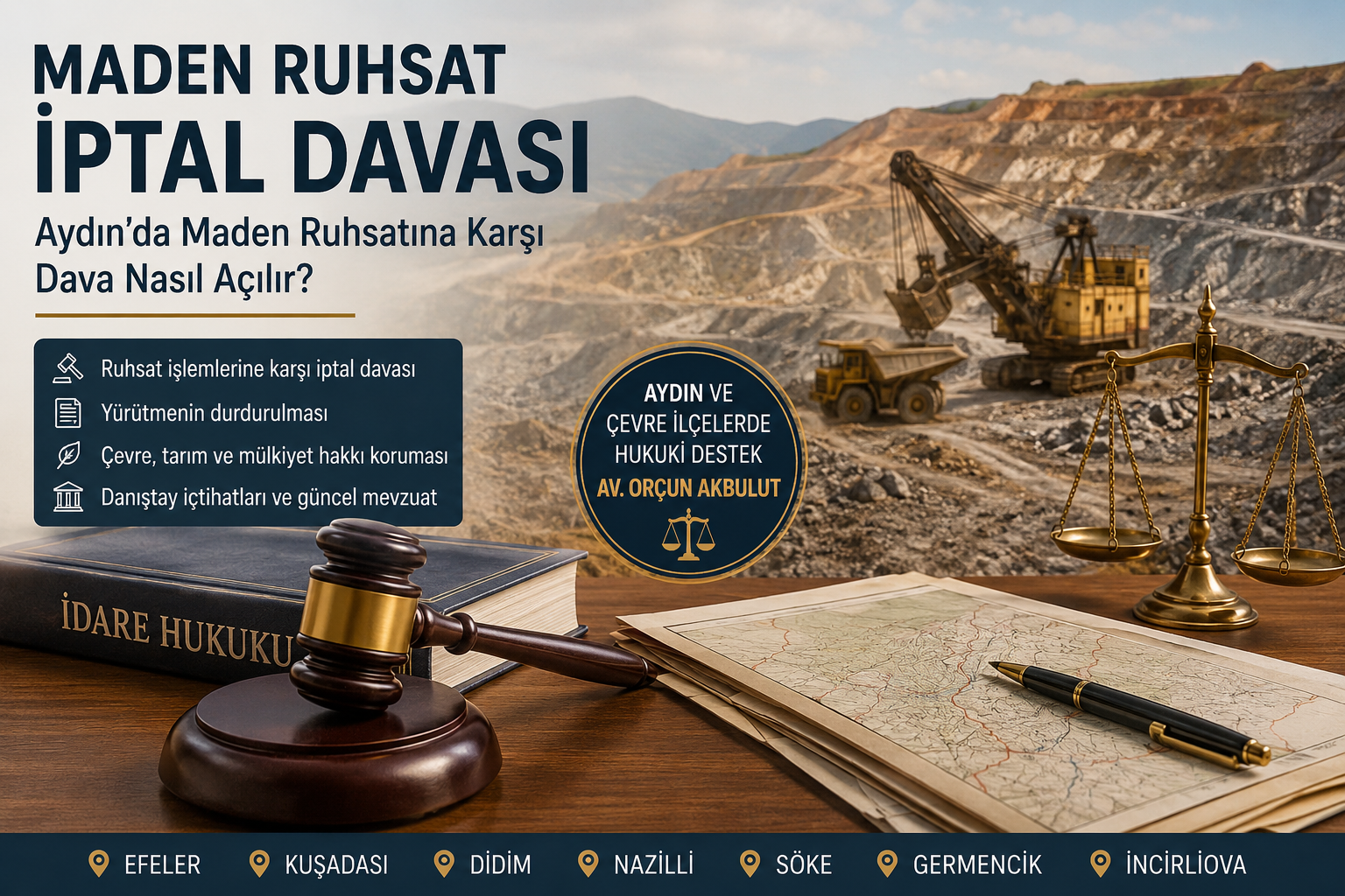 MADEN RUHSAT İPTAL DAVASI | Aydın’da Maden Ruhsatına Karşı Dava Nasıl Açılır? 2026